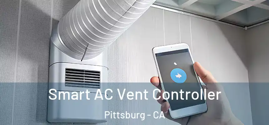  Smart AC Vent Controller Pittsburg - CA